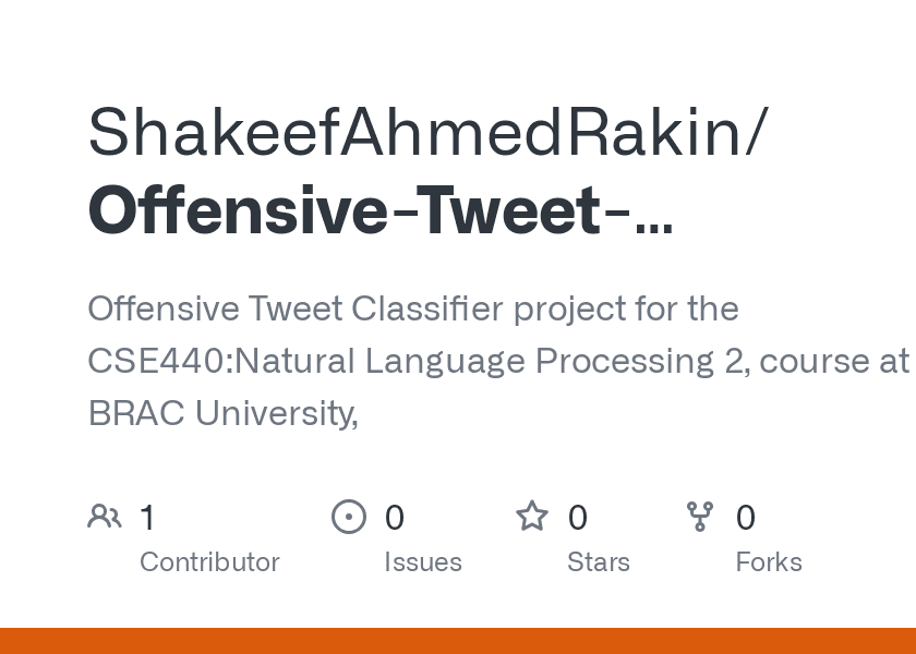 Offensive Tweet Classifier Offensive Tweet Classifier